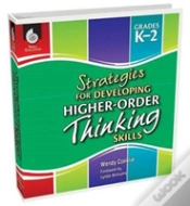 Capa do artigo Strategies For Developing Higher-Order Thinking Skills Grades K-2