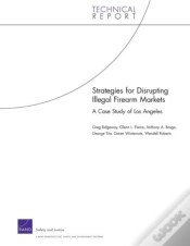 Capa do artigo Strategies For Disrupting Illegal Firearms Markets