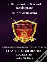 Strategies For Healing Course