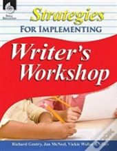 Strategies For Implementing Writer'S Workshop