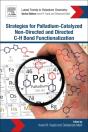 Strategies For Palladium-Catalyzed Non-Directed And Directed C-H Bond Functionalization - Preview
