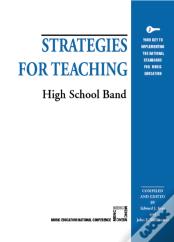 Strategies For Teaching High School Band