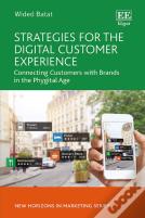 Strategies For The Digital Customer Experience