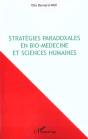 Strategies Paradoxales En Bio-Medecine Et Sciences Humaines - Preview