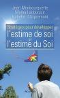 Strategies Pour Developper L'Estime De Soi Et L'Estime Du Soi - Preview