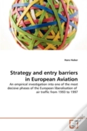Strategy And Entry Barriers In European Aviation