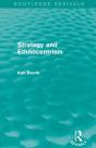 Strategy And Ethnocentrism (Routledge Revivals) - Preview