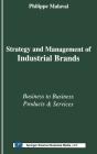 Strategy And Management Of Industrial Brands - Preview