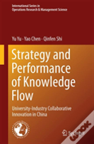 Strategy And Performance Of Knowledge Flow