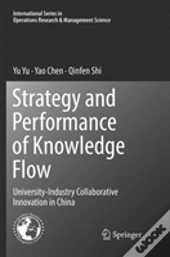 Strategy And Performance Of Knowledge Flow