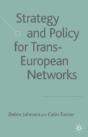 Strategy And Policy For Trans-European Networks - Preview