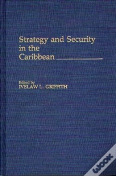 Strategy And Security In The Caribbean