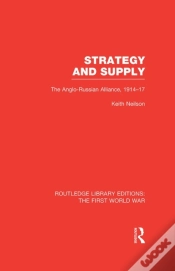 Capa do artigo Strategy And Supply (Rle The First World War)