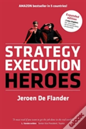 Capa do artigo Strategy Execution Heroes - Expanded Edition Business Strategy Implementation And Strategic Management Demystified