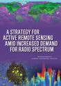 Strategy For Active Remote Sensing Amid Increased Demand For Radio Spectrum - Preview