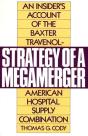 Strategy Of A Megamerger - Preview