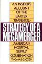Strategy Of A Megamerger - Preview