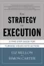 Strategy Of Execution: A Five Step Guide For Turning Vision Into Action - Preview