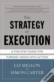 Capa do artigo Strategy Of Execution: A Five Step Guide For Turning Vision Into Action
