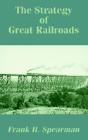 Strategy Of Great Railroads, The - Preview