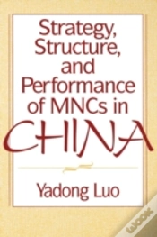 Capa do artigo Strategy, Structure, And Performance Of Mncs In China