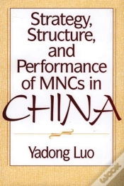 Capa do artigo Strategy, Structure, And Performance Of Mncs In China
