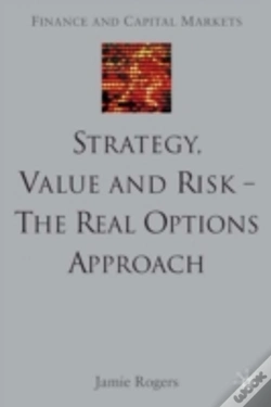 Capa do artigo Strategy, Value And Risk - The Real Options Approach