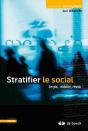 Stratifier Le Social ; Emploi, Mobilité, Réseau - Preview