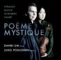 Strauss/Bloch/Schubert/Fauré: Poème Mystique - CD - Preview