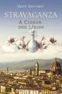 Stravaganza - A Cidade dos Lírios - Preview