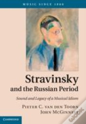 Stravinsky And The Russian Period