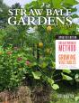 Straw Bale Gardens Complete, Updated Edition - Preview