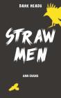 Straw Men - Preview