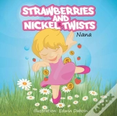 Strawberries And Nickel Twists