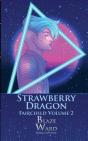 Strawberry Dragon - Preview