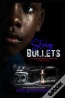 Stray Bullets
