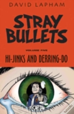 Capa do artigo Stray Bullets Volume 5: Hi-Jinks And Derring-Do