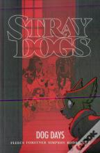 Stray Dogs: Dog Days