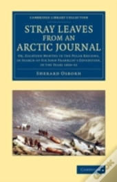 Stray Leaves From An Arctic Journal