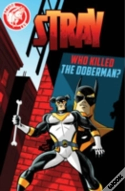 Capa do artigo Stray: Who Killed The Doberman?
