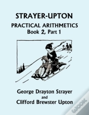 Capa do artigo Strayer-Upton Practical Arithmetics Book 2, Part 1 (Yesterday