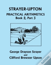 Capa do artigo Strayer-Upton Practical Arithmetics Book 2, Part 3 (Yesterday