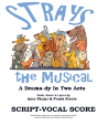 Strays, The Musical - Preview