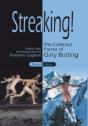Streaking! The Collected Poems Of Gary Botting - Revised Edition - Preview
