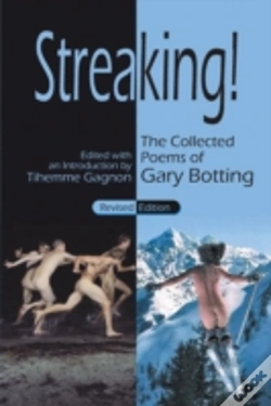 Capa do artigo Streaking! The Collected Poems Of Gary Botting - Revised Edition