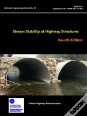 Capa do artigo Stream Stability At Highway Structures - Fourth Edition (Hydraulic Engineering Circular No. 20)