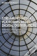 Streaming Media Platforms And Digital Distribution