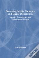 Streaming Media Platforms And Digital Distribution