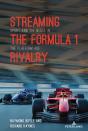 Streaming The Formula 1 Rivalry - Preview