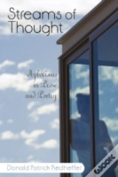 Streams Of Thought: Aphorisms In Prose A